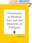 Christianity as Mystical Fact and the Mysteries of Antiquity
