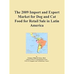 The 2009 Import and Export Market for Dog and Cat Food for Retail Sale in Latin America