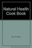 The natural health cookbook