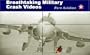 Breathtaking Military Crash Videos