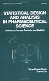 Statistical Design and Analysis in Pharmaceutical Science ( Vol 143 ) (Statistics:  A Series of Textbooks and Monographs)