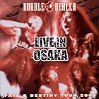 Fate and Destiny Tour 2005 Live In Osaka by Double-DeAler