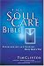 Books : The Soul Care Bible Experiencing And Sharing Hope God's Way