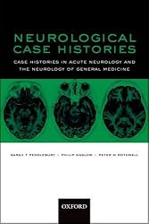 Neurological Case Histories (Oxford Case Histories)