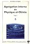 Agr�gation interne de Physique et Chimie : Tome 1, Annales corrig�es 2003-2006
