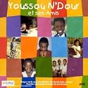 Youssou N' Dour et ses amis