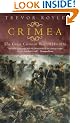 Crimea: The Great Crimean War 1854-1856