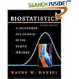 Biostatistics: A Foundation for Analysis in the Health Sciences... by Wayne W. Daniel