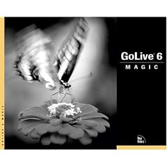GoLive 6 Magic (Magic (New Riders))
