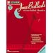 Jazz Ballads: 9 Jazz Ballad Classics [With CD]: 4 (Hal Leonard Jazz Play-Along)