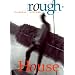 Roughhouse