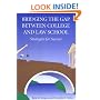 Bridging the Gap Between College and Law School: Strategies for Success