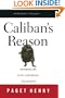 Caliban's Reason: Introducing Afro-Caribbean Philosophy (Africana Thought)