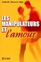 Les Manipulateurs et l'amour