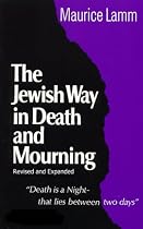 Jewish Way in Death and Mourning