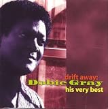 Dobie Gray - Drift Away With Dobie Gray: His Very Best