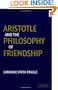 Aristotle and the Philosophy of Friendship