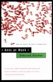 Ants At Work: How An Insect Society Is Organized
