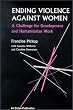 Ending Violence Against Women: A Challenge for Development and Humanitarian Work (Oxfam Development Guidelines)