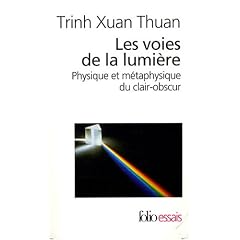 Les voies de la lumi�re : Physique et m�taphysique du clair-obscur