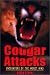 Cougar Attacks: Encounters of the Worst Kind