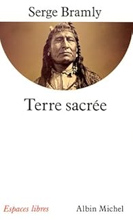 Terre Sacree L Univers Sacre Des Indiens D Amerique Du Nord Babelio