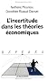 L'Incertitude dans les th�ories �conomiques