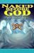 Naked Before God: The Autobiography of Dr. Tino W. Smith Sr.