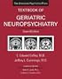 The American Psychiatric Press Textbook of Geriatric Neuropsychiatry (Coffey, Americna Psychiatric Press Textbook of Geriatric Neuropsychiatry)