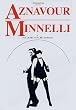 Aznavour & Minnelli au Palais des Congr&egrave;s de Paris