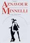 Aznavour & Minnelli au Palais des Congr�s de Paris