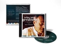 Relax into Greatness