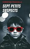 Sept petits suspects