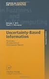 Uncertainty-Based Information: Elements of Generalized Information Theory (Studies in Fuzziness and Soft Computing)