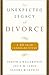 The Unexpected Legacy of Divorce: The 25 Year Landmark Study