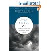Owning Your Own Shadow: Understanding the Dark Side of the Psyche