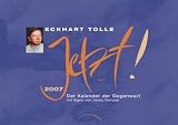 Jwala Gamper: Jetzt! 2007 - Kalender der Gegenwart - Mit Signs von Jwala Gamper - Eckhart Tolle, Jwala Gamper