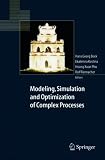 Modeling, Simulation and Optimization of Complex Processes: Proceedings of the International Conference on High Performance Scientific Computing, March 10-14, 2003, Hanoi, Vietnam