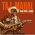 Click here to buy Blues with a Feeling: The Very Best of Taj Mahal by  Taj Mahal .