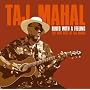 Blues with a Feeling: The Very Best of Taj Mahal
