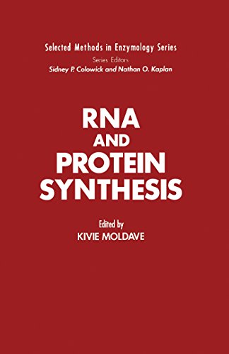 RNA and Protein  Synthesis (Selected Methods in Enzymology Series)
