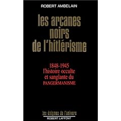 Les Arcanes noires de l'hitl�risme