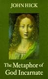 The metaphor of God incarnate