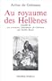 Au royaume des Hellenes (French Edition)
