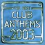 Best Club Anthems 2003