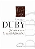 Qu'est-ce que la societe feodale? (Mille & une pages)