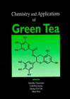 Chemistry and Applications of Green Tea