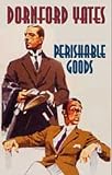 Perishable Goods
