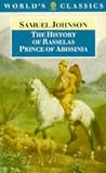 Rasselas: History of Rasselas: Prince of Abissinia (World's Classics)