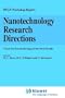 Nanotechnology Research Directions: IWGN Workshop Report - Vision for Nanotechnology in the Next Decade